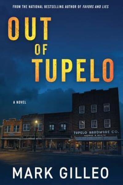 Cover for Mark Gilleo · Out of Tupelo (Paperback Book) (2018)