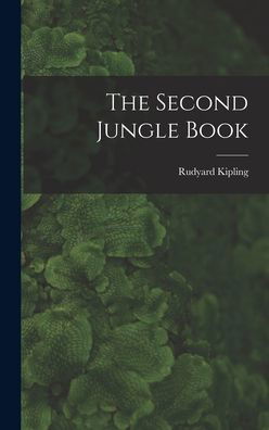 Cover for Rudyard Kipling · Second Jungle Book (Book) (2022)