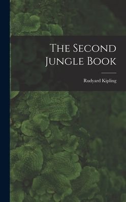 Cover for Rudyard Kipling · Second Jungle Book (Bog) (2022)