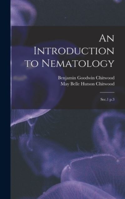 Cover for May Belle Hutson Chitwood · Introduction to Nematology (Book) (2022)