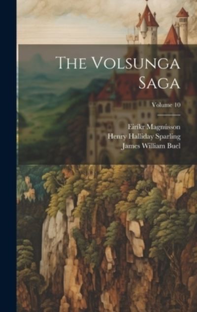 Cover for Jessie Laidlay Weston · Volsunga Saga; Volume 10 (Book) (2023)