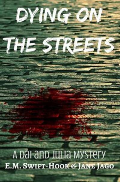 Cover for Jane Jago · Dying on the Streets (Paperback Book) (2019)