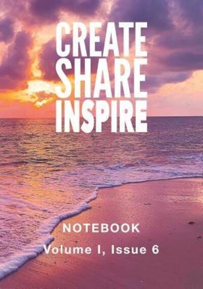 Cover for Kristin Omdahl · Create Share Inspire 6 : Volume I, Issue 6 (Pocketbok) (2019)