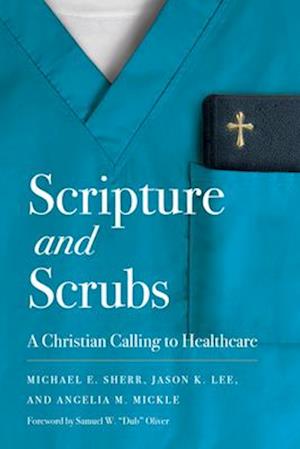 Cover for Jason Lee · Scripture And Scrubs (Taschenbuch) (2025)