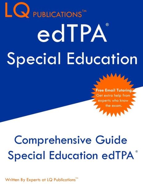 Edtpa Special Education - Lq Publications - Kirjat - LQ Pubications - 9781087817224 - keskiviikko 30. lokakuuta 2019