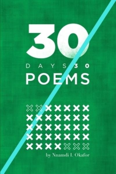 Cover for Nnamdi Okafor · 30days30poems (Book) (2012)