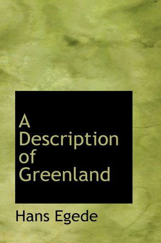 Cover for Hans Egede · A Description of Greenland (Paperback Book) (2009)