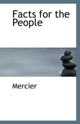 Cover for Mercier · Facts for the People (Paperback Bog) (2009)