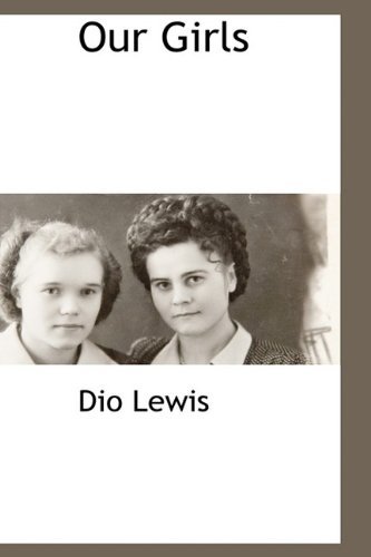 Cover for Dio Lewis · Our Girls (Paperback Book) (2009)