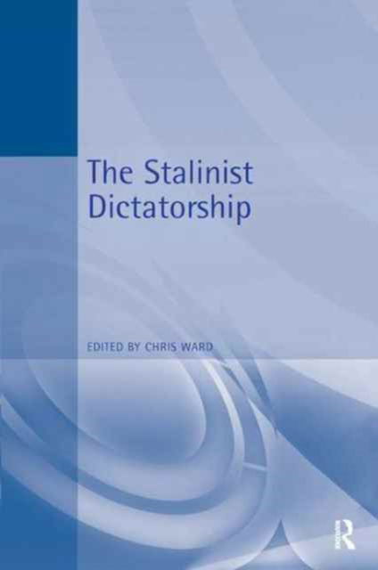 The Stalinist Dictatorship (Hardcover Book) (2017)