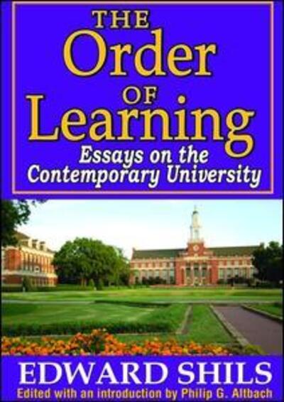 Cover for Edward Shils · The Order of Learning: Essays on the Contemporary University (Hardcover Book) (2017)