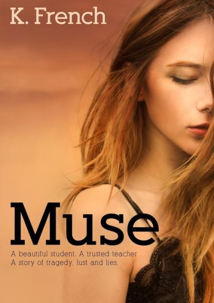 Cover for K French · Muse (Paperback Book) (2014)