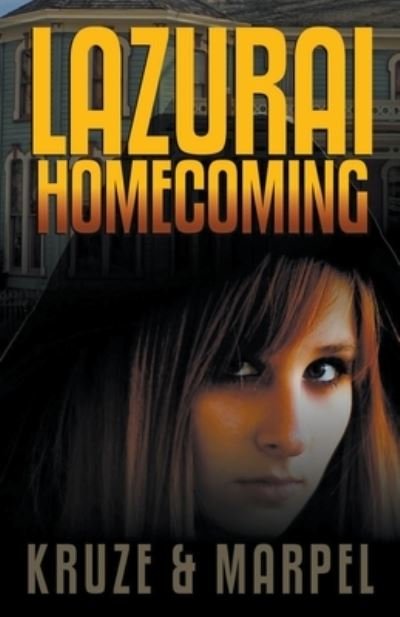 Cover for J R Kruze · Lazurai Homecoming (Paperback Book) (2020)