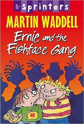 Cover for Martin Waddell · Ernie and the Fishface Gang - Walker Sprinters (Paperback Book) (2006)