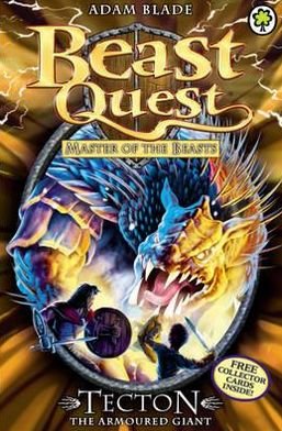 Beast Quest: Tecton the Armoured Giant: Series 10 Book 5 - Beast Quest - Adam Blade - Bøger - Hachette Children's Group - 9781408315224 - 1. oktober 2014