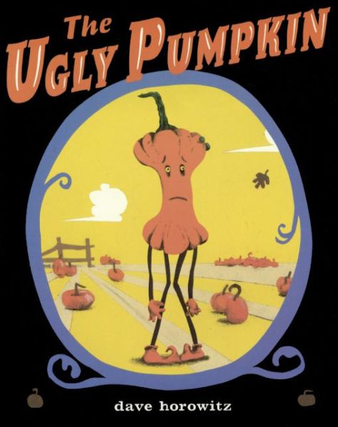 Cover for Dave Horowitz · Ugly Pumpkin (Turtleback School &amp; Library) (Paperback Book) (2008)