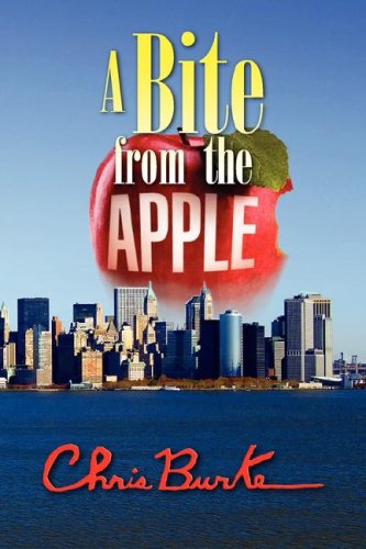 Cover for Chris Burke · A Bite from the Apple (Paperback Book) (2007)