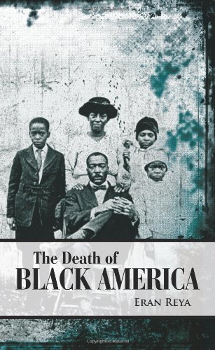 Cover for Eran Reya · The Death of Black America (Paperback Bog) (2007)