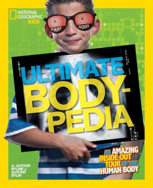 Cover for Patricia Daniels · Ultimate Bodypedia: An Amazing Inside-Out Tour of the Human Body (Hardcover Book) (2014)