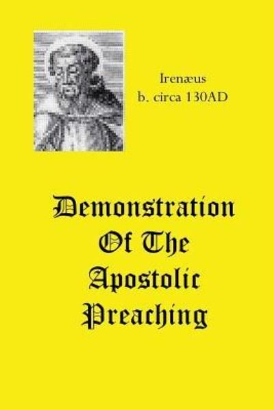 Cover for Irenaeus · Demonstration Of The Apostolic Preaching (Pocketbok) (2007)