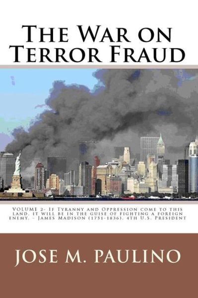 Cover for Jose M Paulino · The War on Terror Fraud: Scene Two: the Fraud of the Fraud (Paperback Book) (2008)