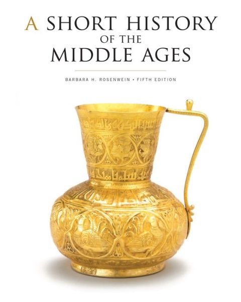 Cover for Barbara H. Rosenwein · A Short History of the Middle Ages, Fifth Edition (Paperback Book) [5th edition] (2018)