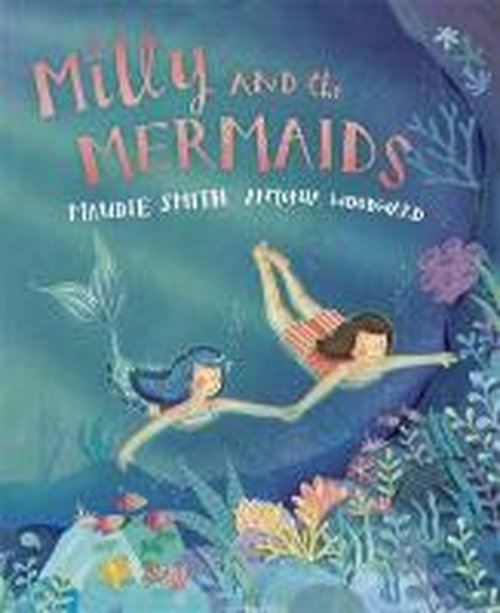 Cover for Maudie Smith · Milly and the Mermaids (Paperback Book) (2014)