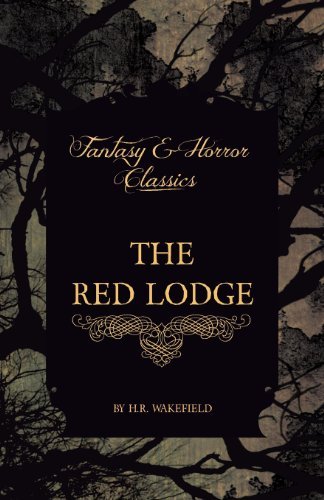 Cover for H. R. Wakefield · The Red Lodge (Fantasy and Horror Classics) (Paperback Book) (2011)