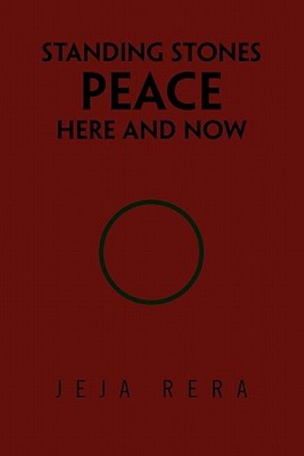 Cover for Jeja Rera · Standing Stones Peace Here and Now (Pocketbok) (2011)