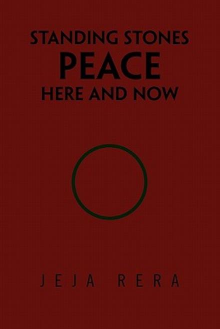 Cover for Jeja Rera · Standing Stones Peace Here and Now (Pocketbok) (2011)