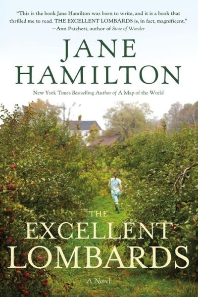 Cover for Jane Hamilton · The Excellent Lombards (Hardcover Book) (2016)