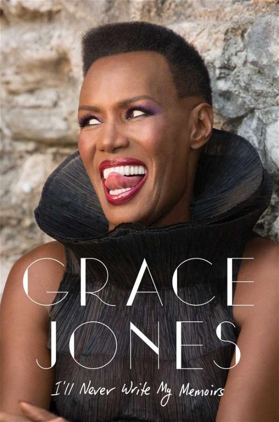 Cover for Grace Jones · I'll Never Write My Memoirs (Paperback Book) [Export edition] (2015)