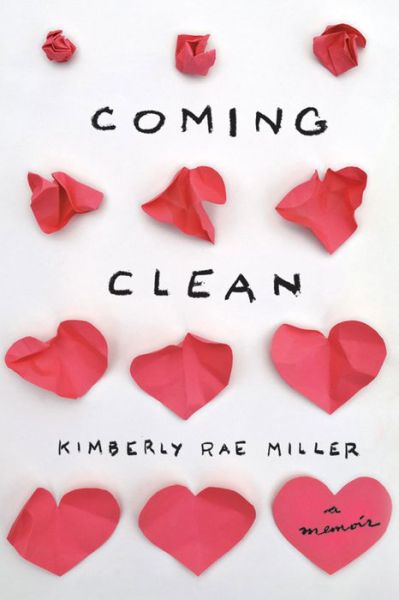 Cover for Kimberly Rae Miller · Coming Clean (Paperback Book) (2022)