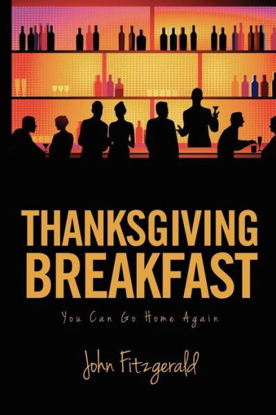 Cover for John Fitzgerald · Thanksgiving Breakfast: You Can Go Home Again (Paperback Book) (2012)
