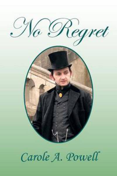 Cover for Carole a Powell · No Regret (Paperback Book) (2013)