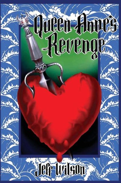 Cover for Jeff Wilson · Queen Anne's Revenge (Paperback Book) (2013)