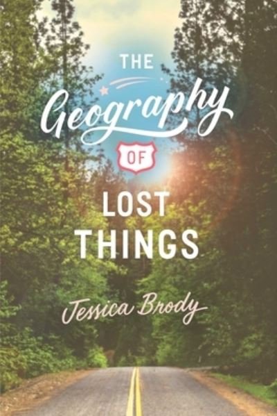 Cover for Jessica Brody · Geography of Lost Things (Book) (2019)