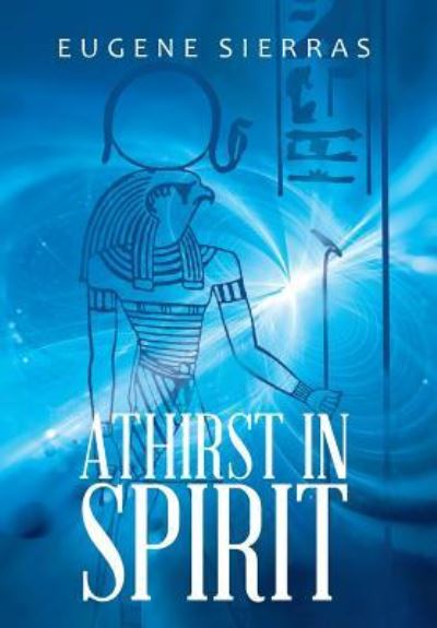 Cover for Eugene Sierras · Athirst in Spirit (Hardcover Book) (2018)