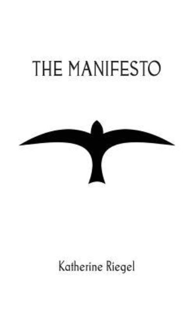 Cover for Katherine Riegel · The Manifesto (Paperback Book) (2014)