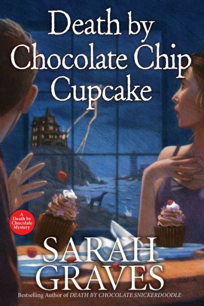 Cover for Sarah Graves · Death by Chocolate Chip Cupcake (Hardcover Book) (2022)