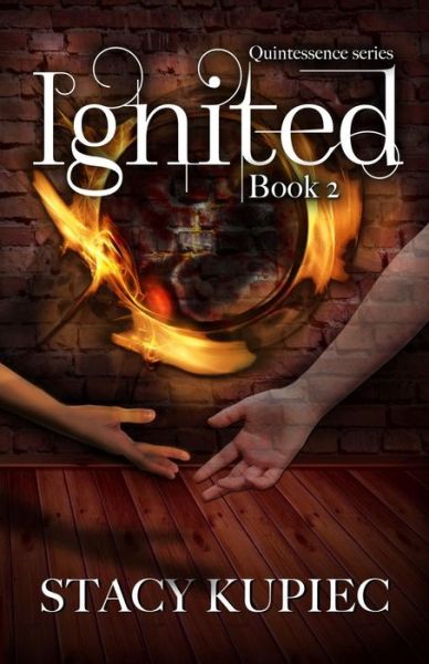 Cover for Stacy Kupiec · Ignited (Paperback Book) (2014)