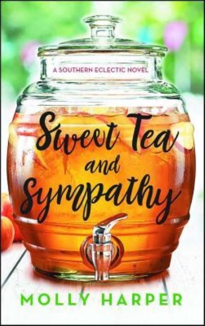 Cover for Molly Harper · Sweet Tea and Sympathy: A Book Club Recommendation! - Southern Eclectic (Paperback Book) [First Gallery Books trade paperback edition. edition] (2017)