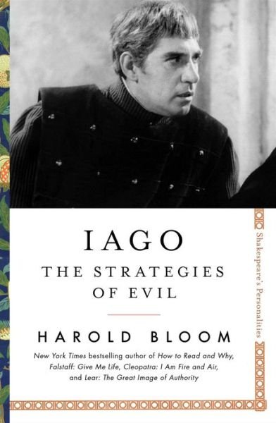 Cover for Harold Bloom · Iago: The Strategies of Evil - Shakespeare's Personalities (Hardcover Book) (2019)