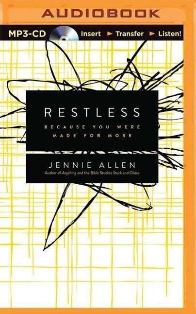Cover for Jennie Allen · Restless: Because You Were Made for More (MP3-CD) (2015)