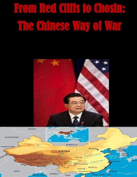 Cover for United States Army Command and General S · From Red Cliffs to Chosin: the Chinese Way of War (Paperback Book) (2014)