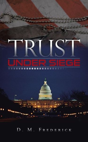 Cover for D M Frederick · Trust Under Siege (Paperback Book) (2015)