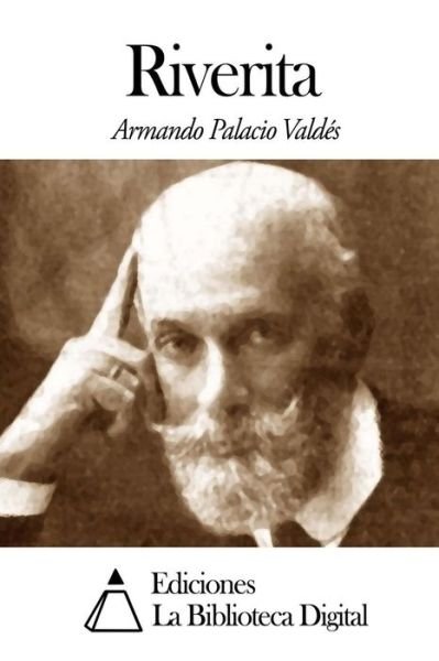 Cover for Armando Palacio Valdes · Riverita (Paperback Book) (2014)