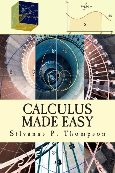 Cover for Silvanus Phillips Thompson · Calculus Made Easy (Pocketbok) (2014)