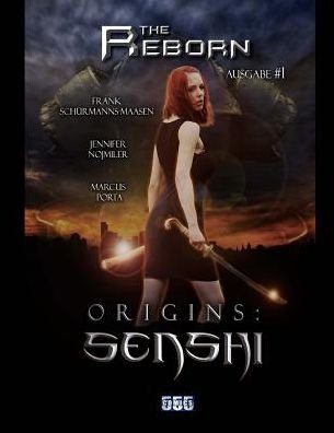 Cover for Frank Schurmanns-maasen · The Reborn #1: Origins: Senshi (Pocketbok) (2015)