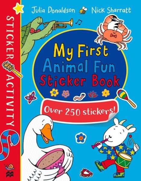 Cover for Julia Donaldson · My First Animal Fun Sticker Book (N/A) [Main Market Ed. edition] (2016)